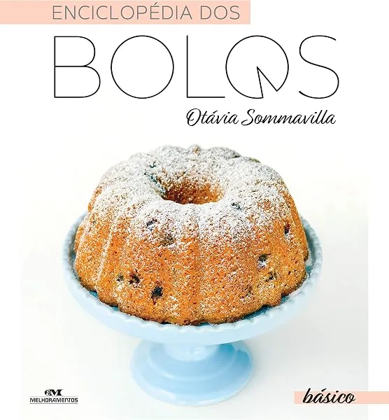 Enciclopédia dos Bolos: básico, Otávia Sommavilla