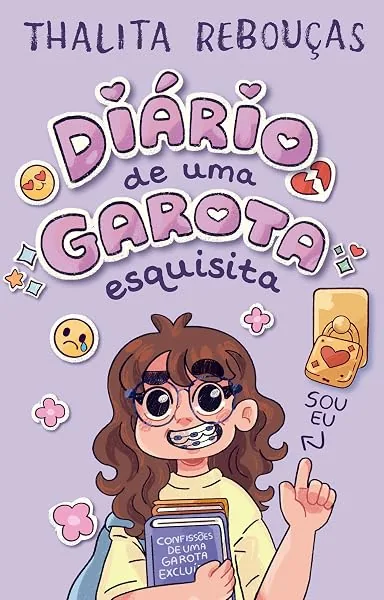 Diário de uma garota esquisita: Um livro interativo de Thalita Rebouças para pré-adolescentes