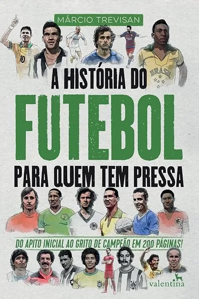 A História do Futebol para quem tem pressa, Márcio Trevisan