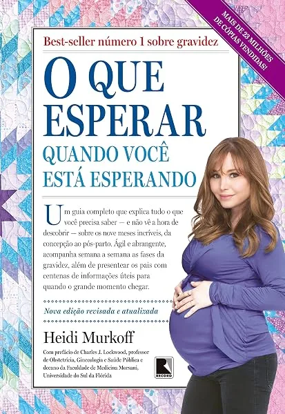 O que esperar quando você está esperando, Heidi Murkoff